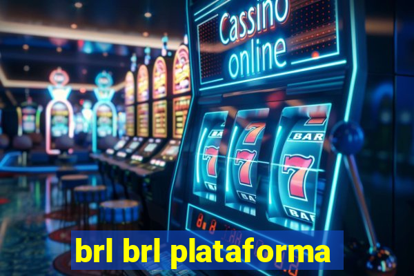 brl brl plataforma